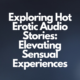 Exploring Hot Erotic Audio Stories: Elevating Sensual Experiences