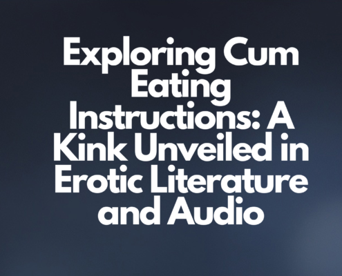 Exploring Cum Eating Instructions