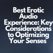 Best Erotic Audio Experience