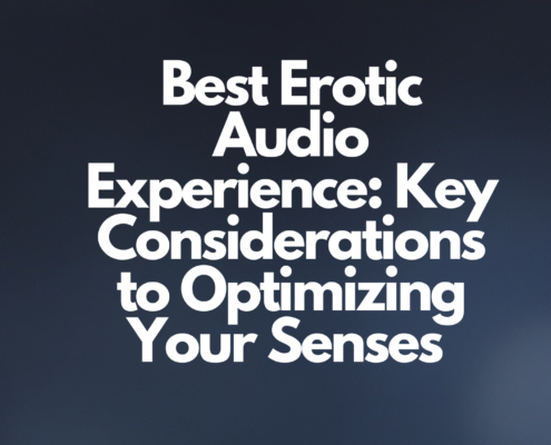 Best Erotic Audio Experience