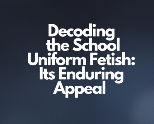 the School Uniform Fetish