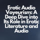 Erotic Audio Voyeurism: A Deep Dive into Its Role in Erotic Literature and Audio