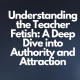 Understanding the Teacher Fetish